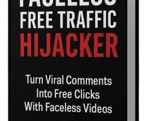 Faceless Free Traffic Hijacker -Review and Bonus