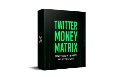 Twitter Money Matrix: Smart Growth Meets Passive Paydays – Review and Bonus Worth $1000+