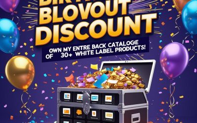 White Label Birthday Blowout 2025 – Review and Bonus Worth $1000+
