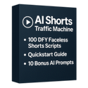 AI Shorts Traffic Machine – Review and Bonus Worth $1000+